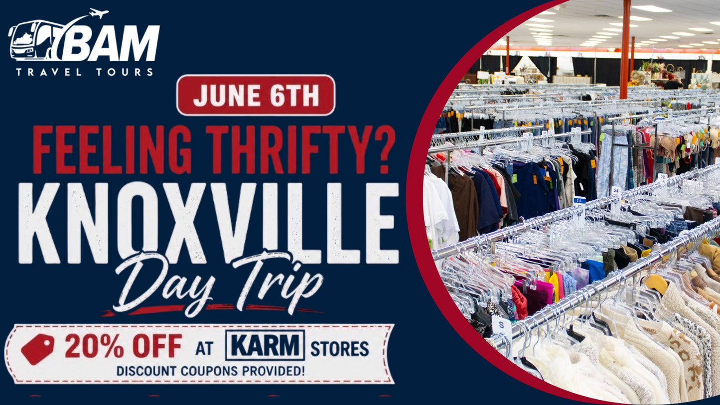Feeling Thrifty? Knoxville Day Trip | June 6, 2026