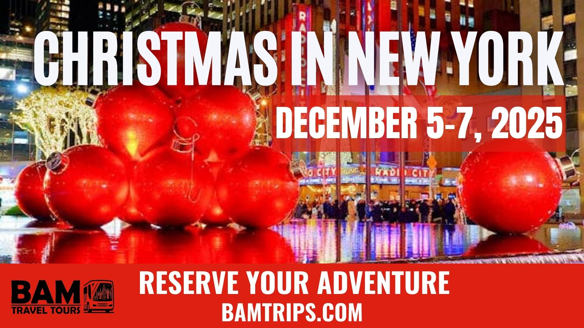 Christmas in New York (December 57, 2025) Knoxville TN BAMTrips